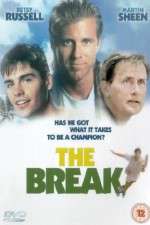 Watch The Break Xmovies8