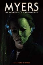 Watch Myers: The Monster of Haddonfield Xmovies8