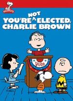 Watch You\'re Not Elected, Charlie Brown (TV Short 1972) Xmovies8