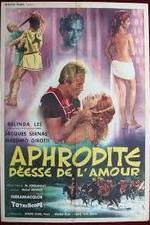 Watch Afrodite, dea dell'amore Xmovies8