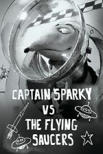 Watch Captain Sparky vs. The Flying Saucers Xmovies8