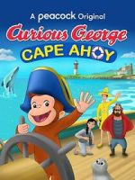 Watch Curious George: Cape Ahoy Xmovies8