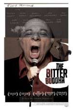 Watch The Bitter Buddha Xmovies8