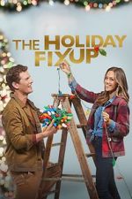 Watch The Holiday Fix Up Xmovies8