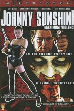Watch Johnny Sunshine Maximum Violence Xmovies8