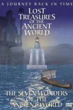Watch Lost Treasures of the Ancient World - The Seven Wonders Xmovies8