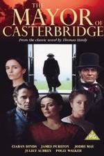 Watch The Mayor of Casterbridge Xmovies8