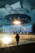 Watch The Falcon Lake Incident Xmovies8