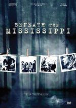 Watch Beneath the Mississippi Xmovies8