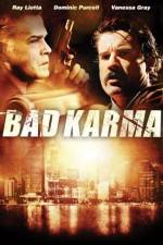 Watch Bad Karma Xmovies8