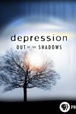 Watch Depression Out of the Shadows Xmovies8