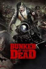 Watch Bunker of the Dead Xmovies8