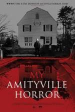 Watch My Amityville Horror Xmovies8