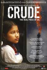 Watch Crude The Real Price of Oil Xmovies8