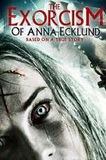 Watch The Exorcism of Anna Ecklund Xmovies8