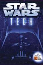 Watch Star Wars Tech Xmovies8