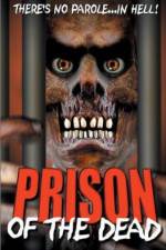 Watch Prison of the Dead Xmovies8
