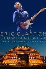 Watch Eric Clapton Live at the Royal Albert Hall Xmovies8