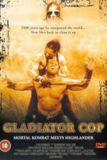 Watch Gladiator Cop Xmovies8