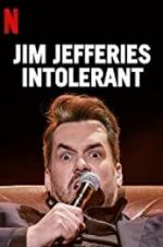 Watch Jim Jefferies: Intolerant Xmovies8