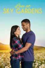 Watch Love at Sky Gardens Xmovies8