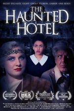 Watch The Haunted Hotel Xmovies8