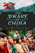 Watch The Dwarf in China Xmovies8