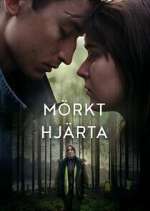 Watch Mörkt Hjärta Xmovies8