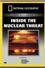 Watch National Geographic Inside the Nuclear Threat Xmovies8