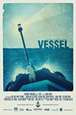 Watch Vessel Xmovies8