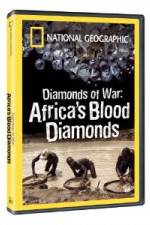 Watch National Geographic - Diamonds of War: Africa's Blood Diamonds Xmovies8