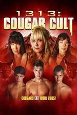 Watch 1313 Cougar Cult Xmovies8