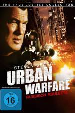 Watch Urban Warfare Russisch Roulette Xmovies8