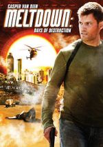 Watch Meltdown: Days of Destruction Xmovies8