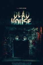 Watch Dead House Xmovies8