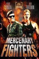 Watch Mercenary Fighters Xmovies8