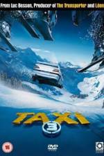 Watch Taxi 3 Xmovies8