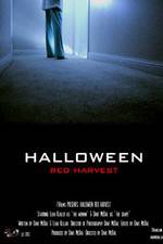 Watch Halloween Red Harvest Xmovies8