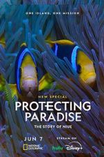 Watch Protecting Paradise: The Story of Niue Xmovies8
