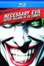 Watch Necessary Evil Villains of DC Comics Xmovies8