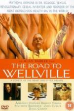 Watch The Road to Wellville Xmovies8