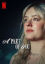 Watch A Part of You Xmovies8