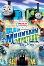 Watch Thomas & Friends: Blue Mountain Mystery the Movie Xmovies8
