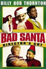 Watch Bad Santa Xmovies8