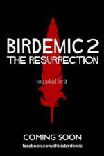 Watch Birdemic 2 The Resurrection Xmovies8