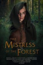 Watch The Mistress of the Forest Xmovies8