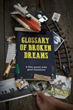 Watch Glossary of Broken Dreams Xmovies8