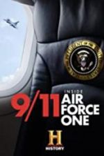 Watch 9/11: Inside Air Force One Xmovies8