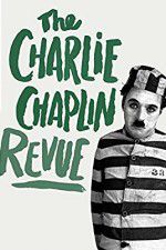 Watch The Chaplin Revue Xmovies8