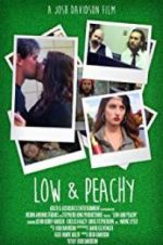 Watch Low and Peachy Xmovies8